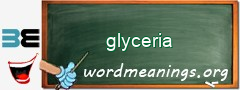 WordMeaning blackboard for glyceria